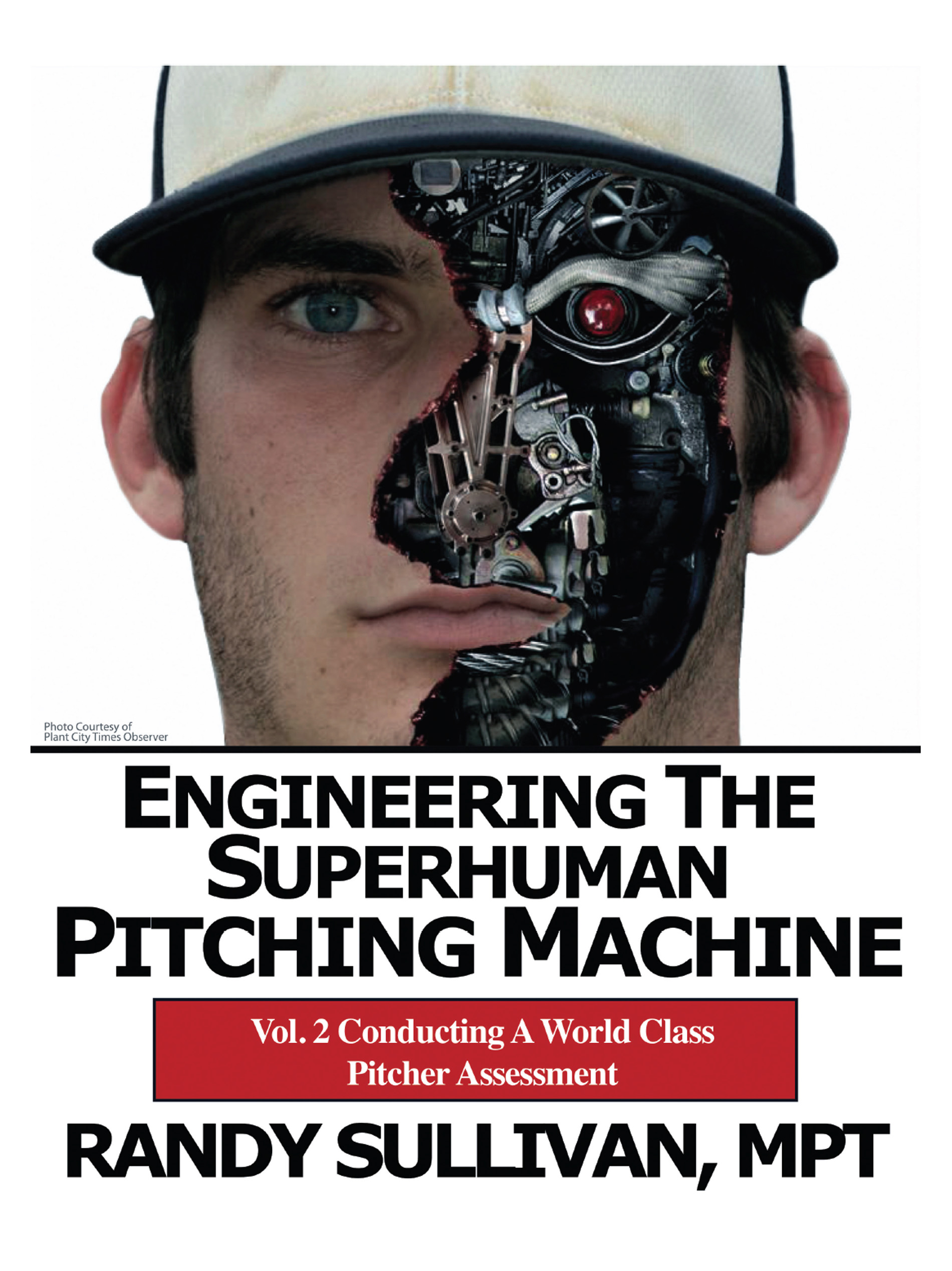 Engineering The Superhuman Pitching Machine – Vol 2 (ELECTRONIC EDITION)