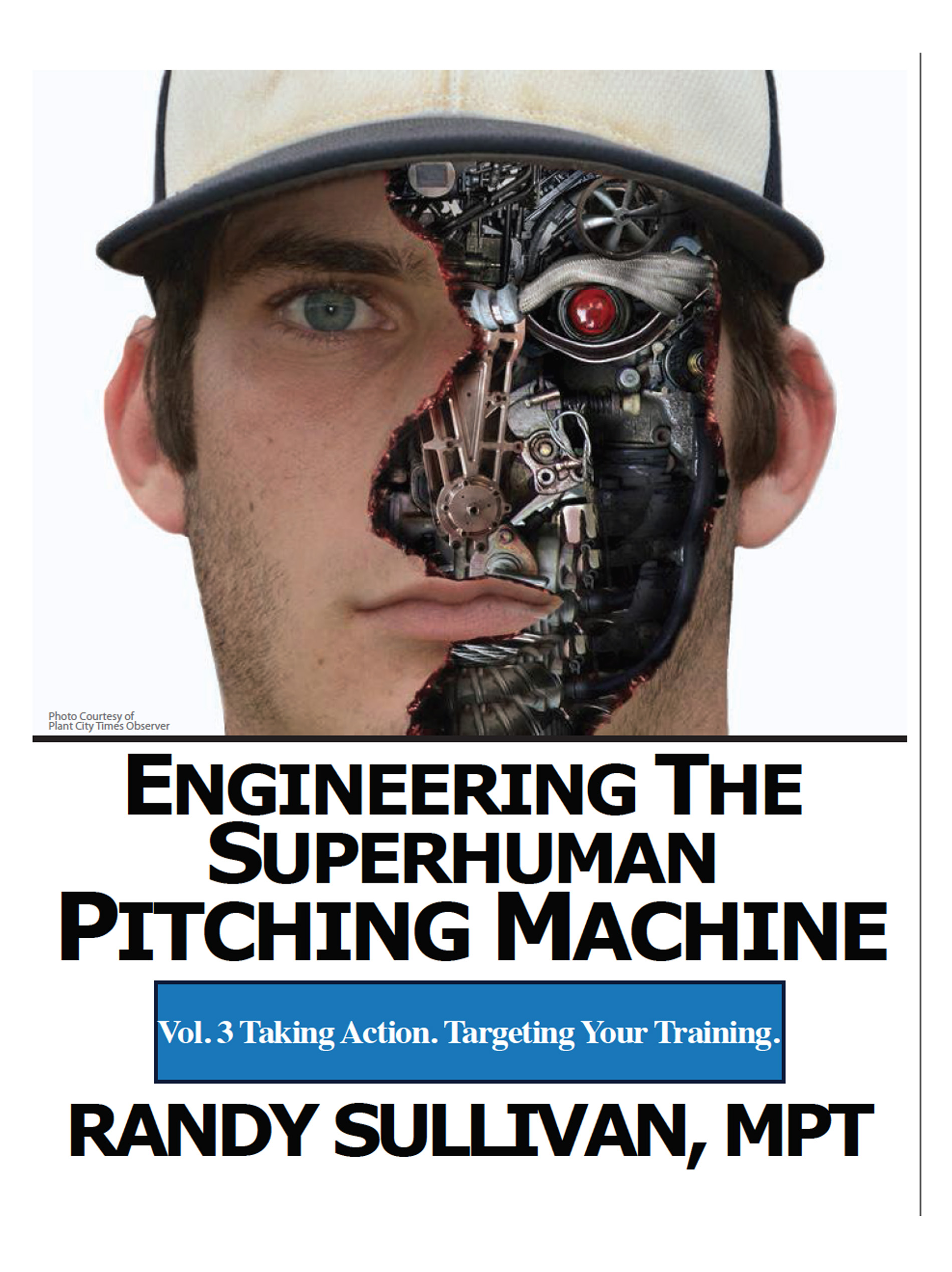 Engineering The Superhuman Pitching Machine – Vol 3 (ELECTRONIC EDITION)